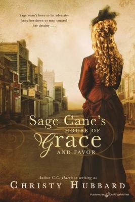 Vorderes Coverbild Sage Cane's House of Grace and Favor