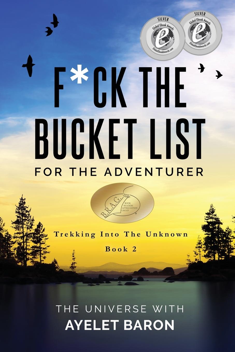 Vorderes Coverbild F*ck the Bucket List for the Adventurer