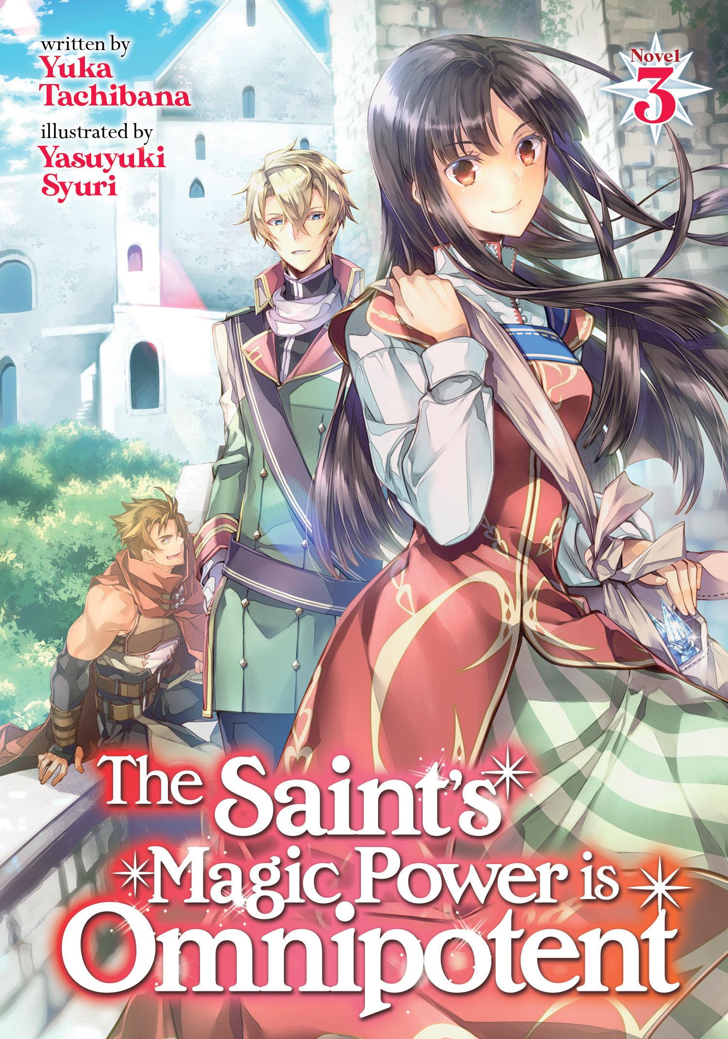 Vorderes Coverbild The Saint's Magic Power Is Omnipotent (Light Novel) Vol. 3