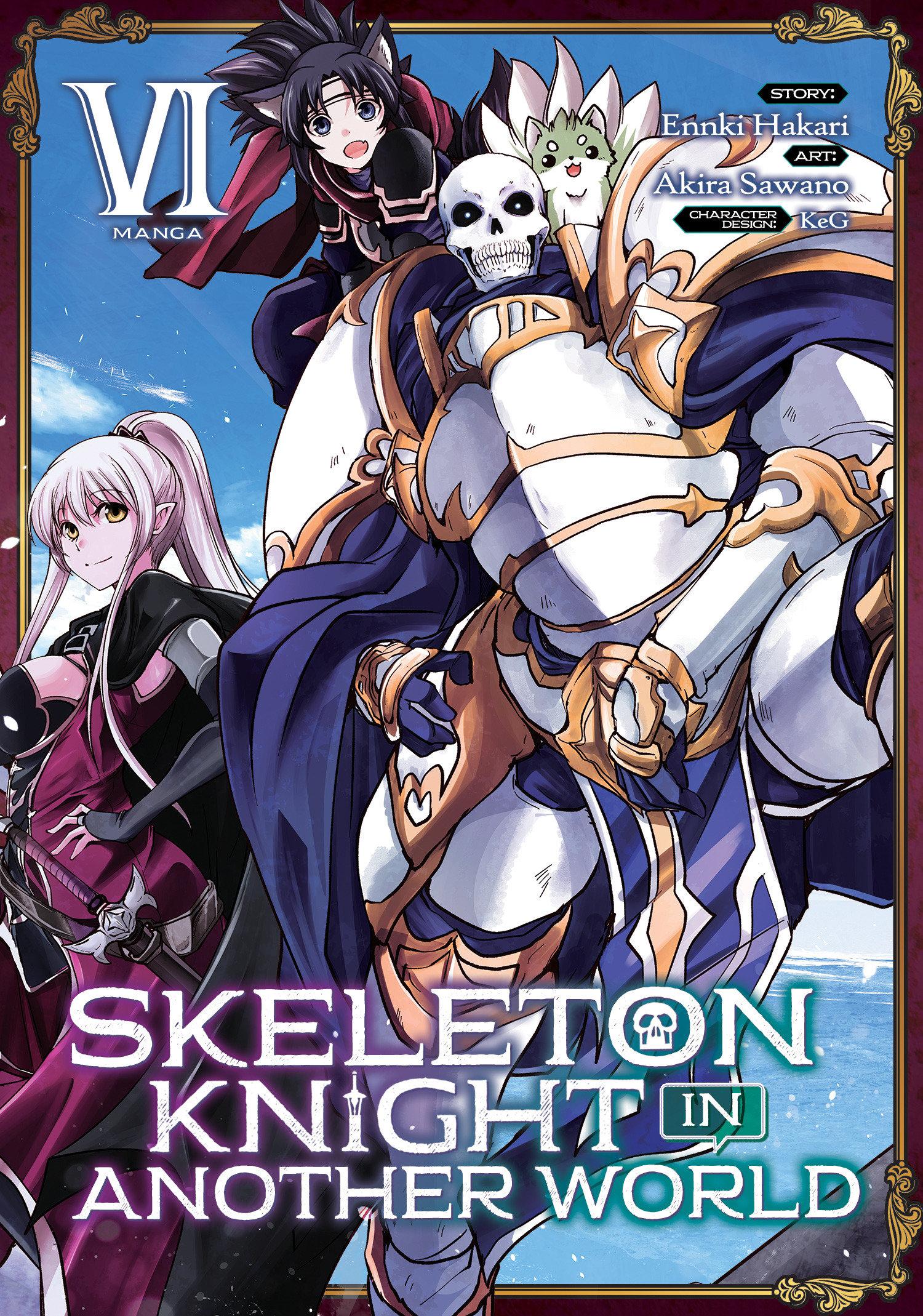 Vorderes Coverbild Skeleton Knight in Another World (Manga) Vol. 6