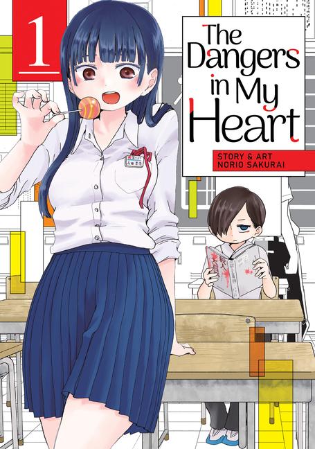 Vorderes Coverbild The Dangers in My Heart Vol. 1
