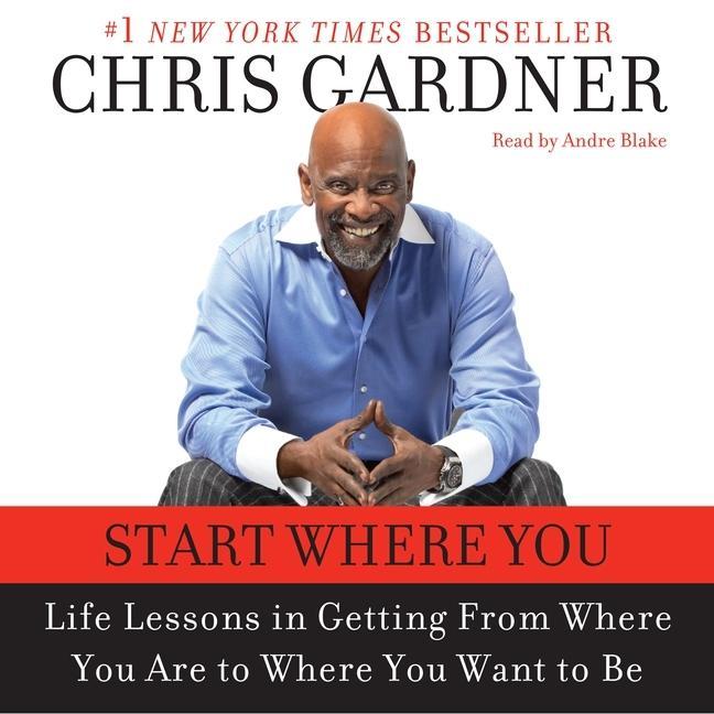 Vorderes Coverbild Start Where You Are: Life Lessons in Getting from Where You Are to Where You Want to Be