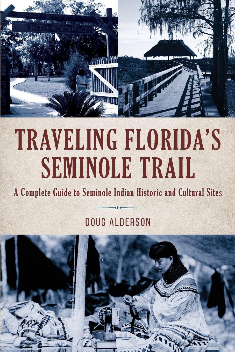 Vorderes Coverbild Traveling Florida's Seminole Trail