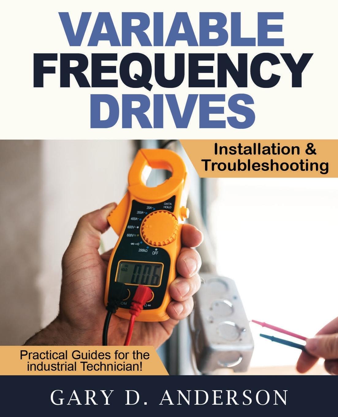 Vorderes Coverbild Variable Frequency Drives - Installation & Troubleshooting