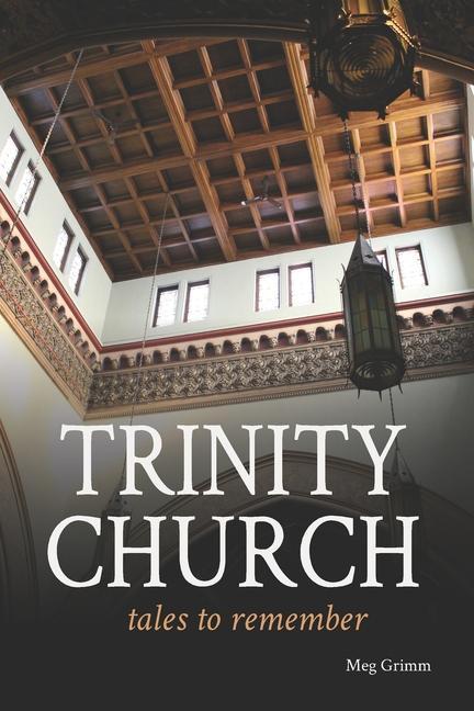 Vorderes Coverbild Trinity Church Tales to Remember