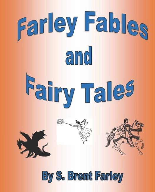 Vorderes Coverbild Farley Fables and Fairy Tales