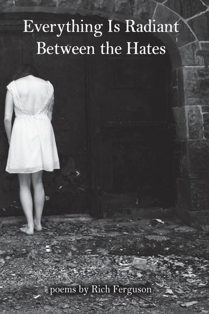 Vorderes Coverbild Everything Is Radiant Between the Hates