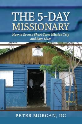 Vorderes Coverbild The 5-Day Missionary