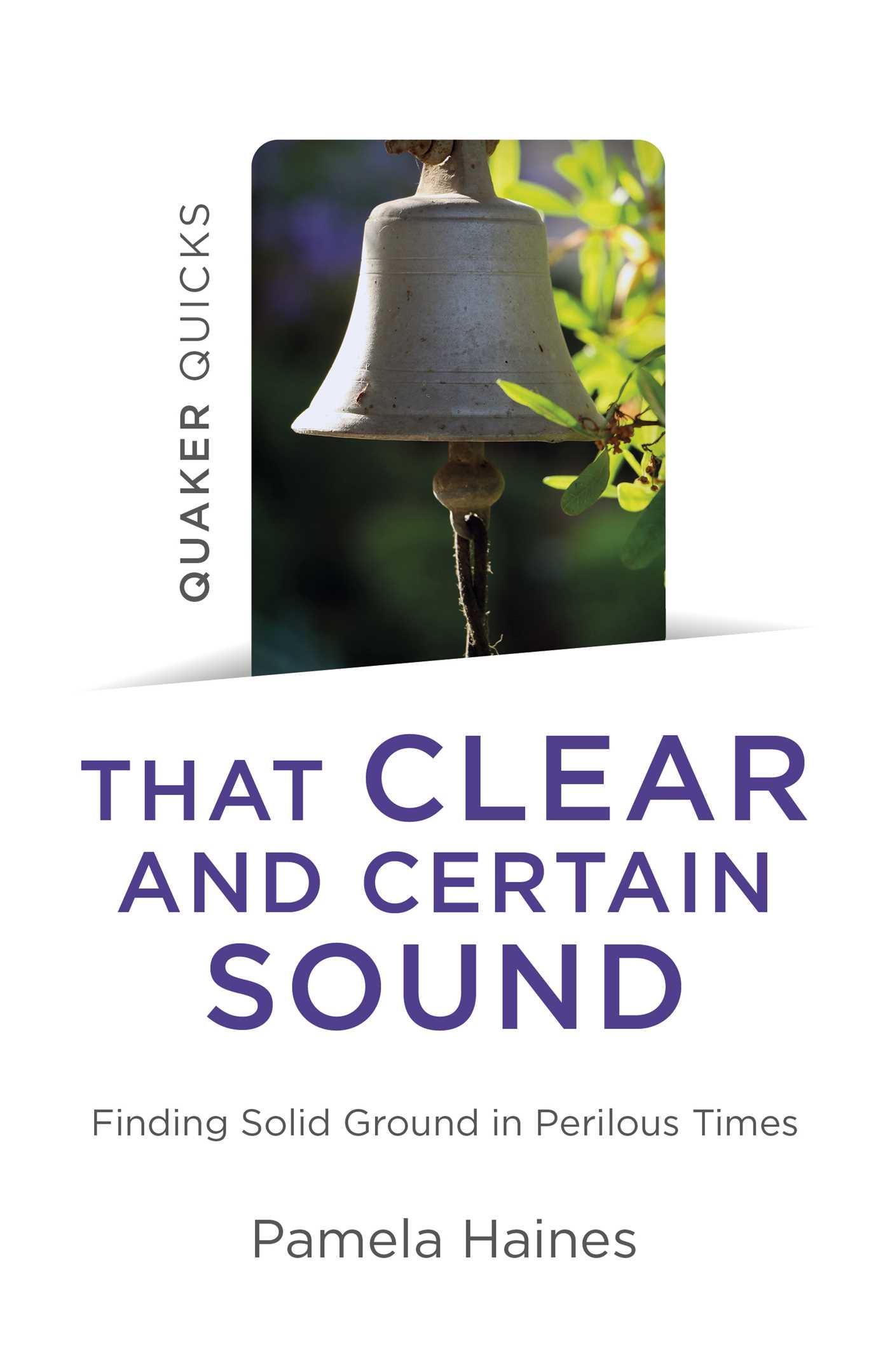 Vorderes Coverbild Quaker Quicks - That Clear and Certain Sound