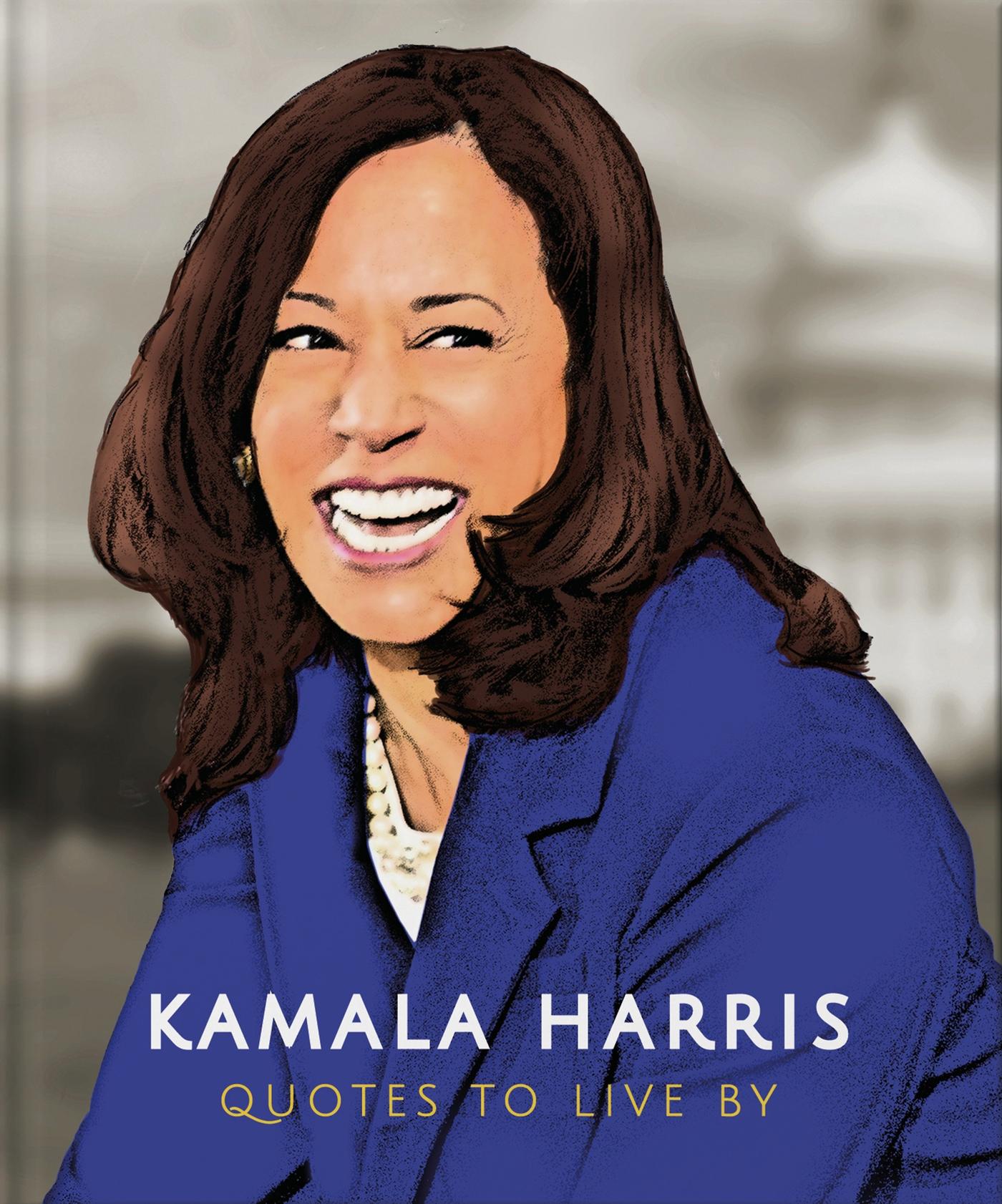Vorderes Coverbild Kamala Harris: Quotes to Live by