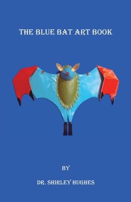 Vorderes Coverbild The Blue Bat Art Book