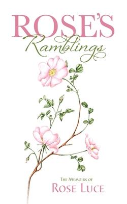 Vorderes Coverbild Rose's Ramblings