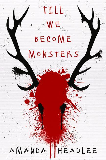 Vorderes Coverbild Till We Become Monsters