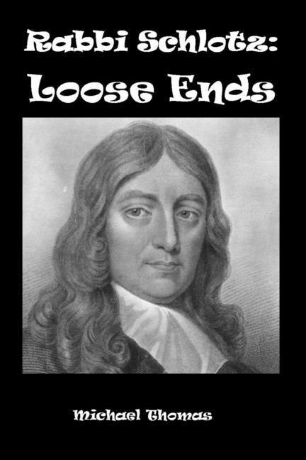 Vorderes Coverbild Rabbi Schlotz: Loose Ends