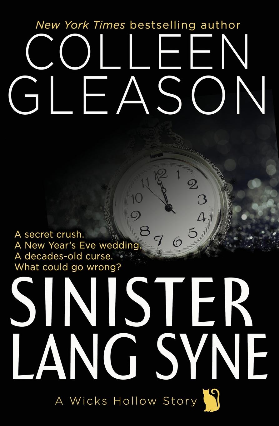 Vorderes Coverbild Sinister Lang Syne: A Short Holiday Novel
