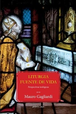 Vorderes Coverbild Liturgia fuente de vida: Perspectivas teológicas