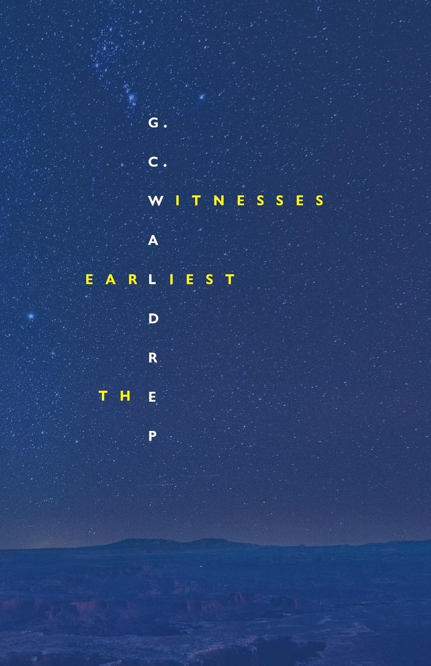 Vorderes Coverbild The Earliest Witnesses