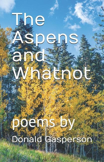 Vorderes Coverbild The Aspens and Whatnot