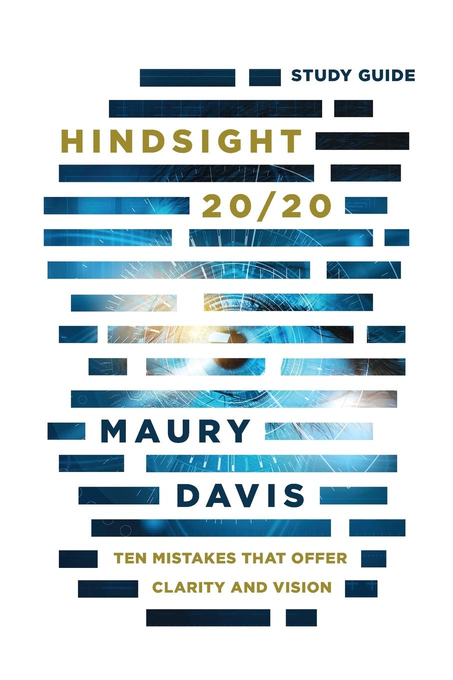 Vorderes Coverbild Hindsight 20/20 - Study Guide: Ten Mistakes That Offer Clarity And Vision