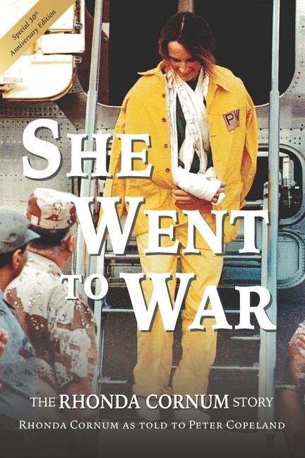 Vorderes Coverbild She Went to War: The Rhonda Cornum Story