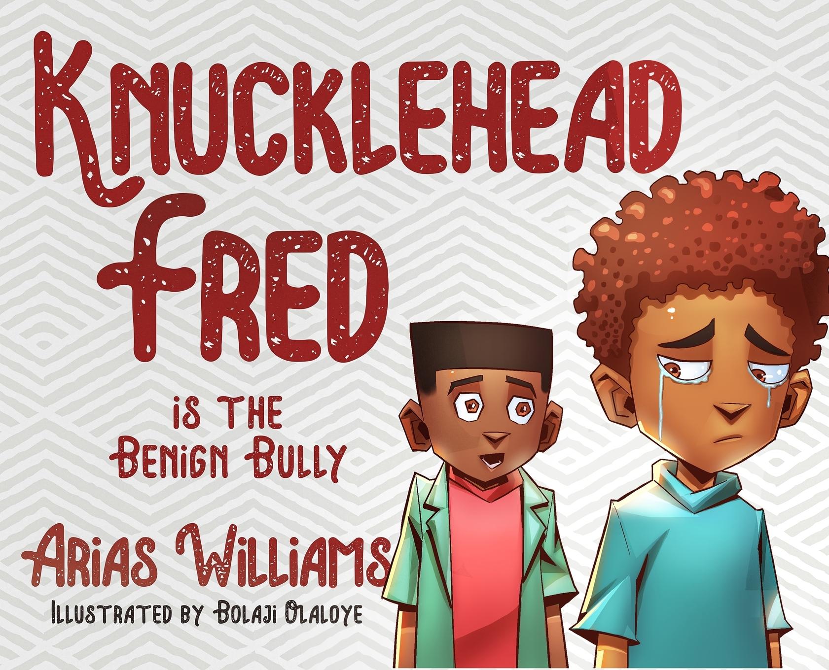 Vorderes Coverbild Knucklehead Fred is the Benign Bully