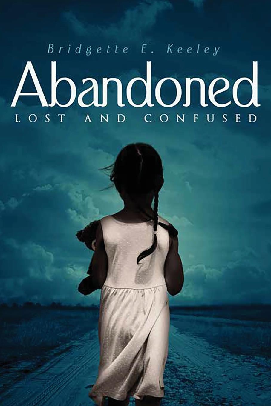 Vorderes Coverbild Abandoned, Lost and Confused