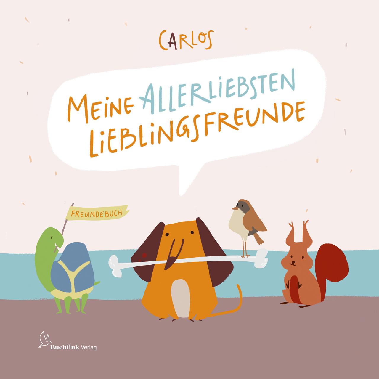 Vorderes Coverbild CARLOS - Meine allerliebsten Lieblingsfreunde