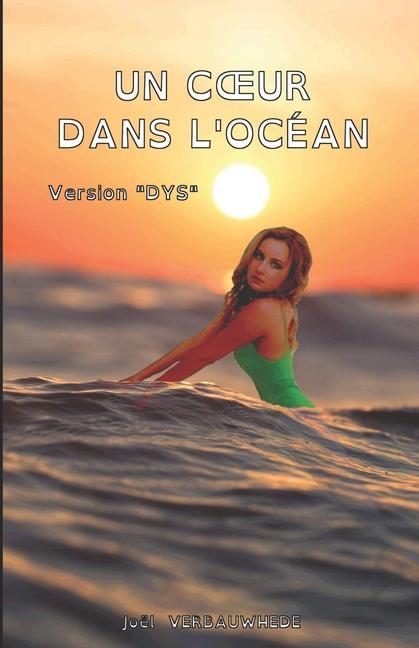 Vorderes Coverbild Un coeur dans l'océan - Version DYS
