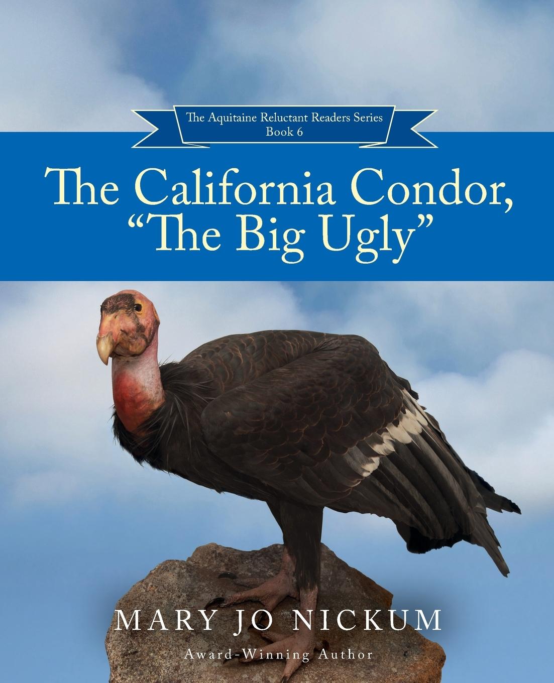 Vorderes Coverbild The California Condor, "The Big Ugly"