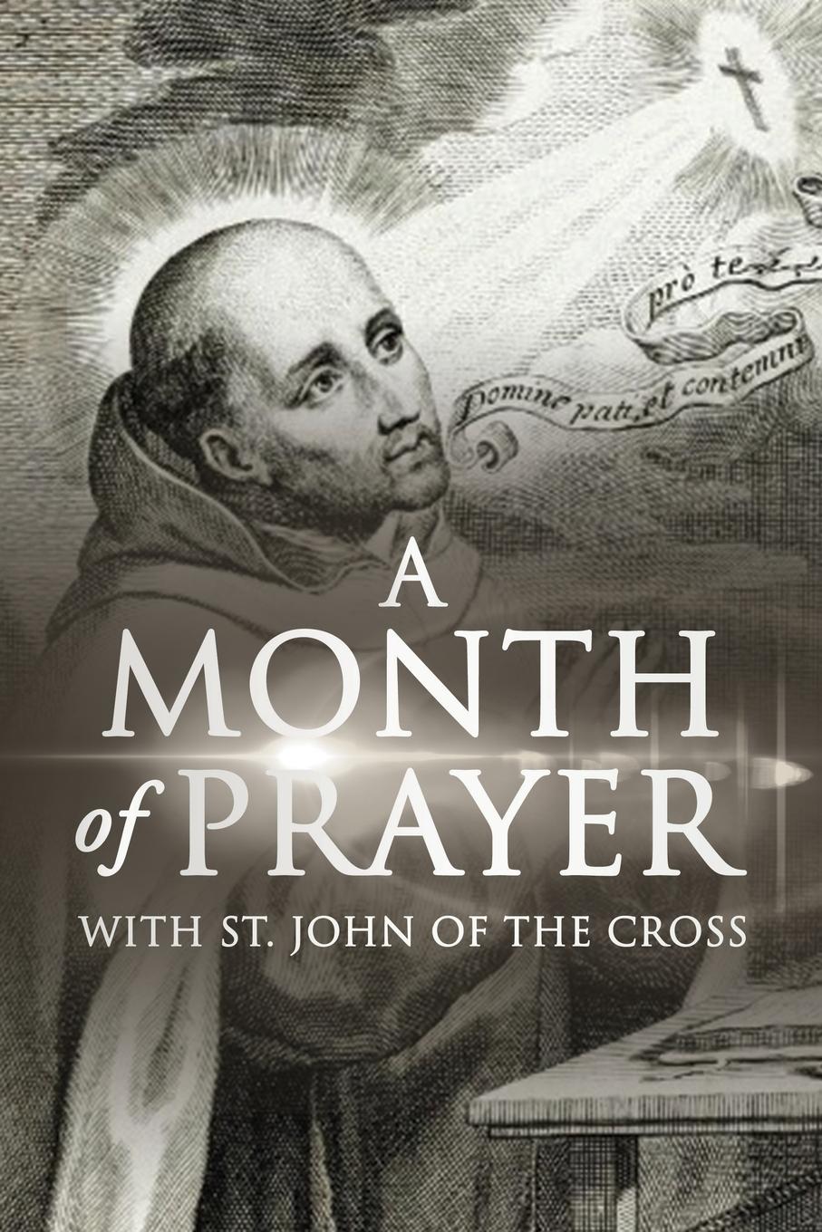 Vorderes Coverbild A Month of Prayer with St. John of the Cross