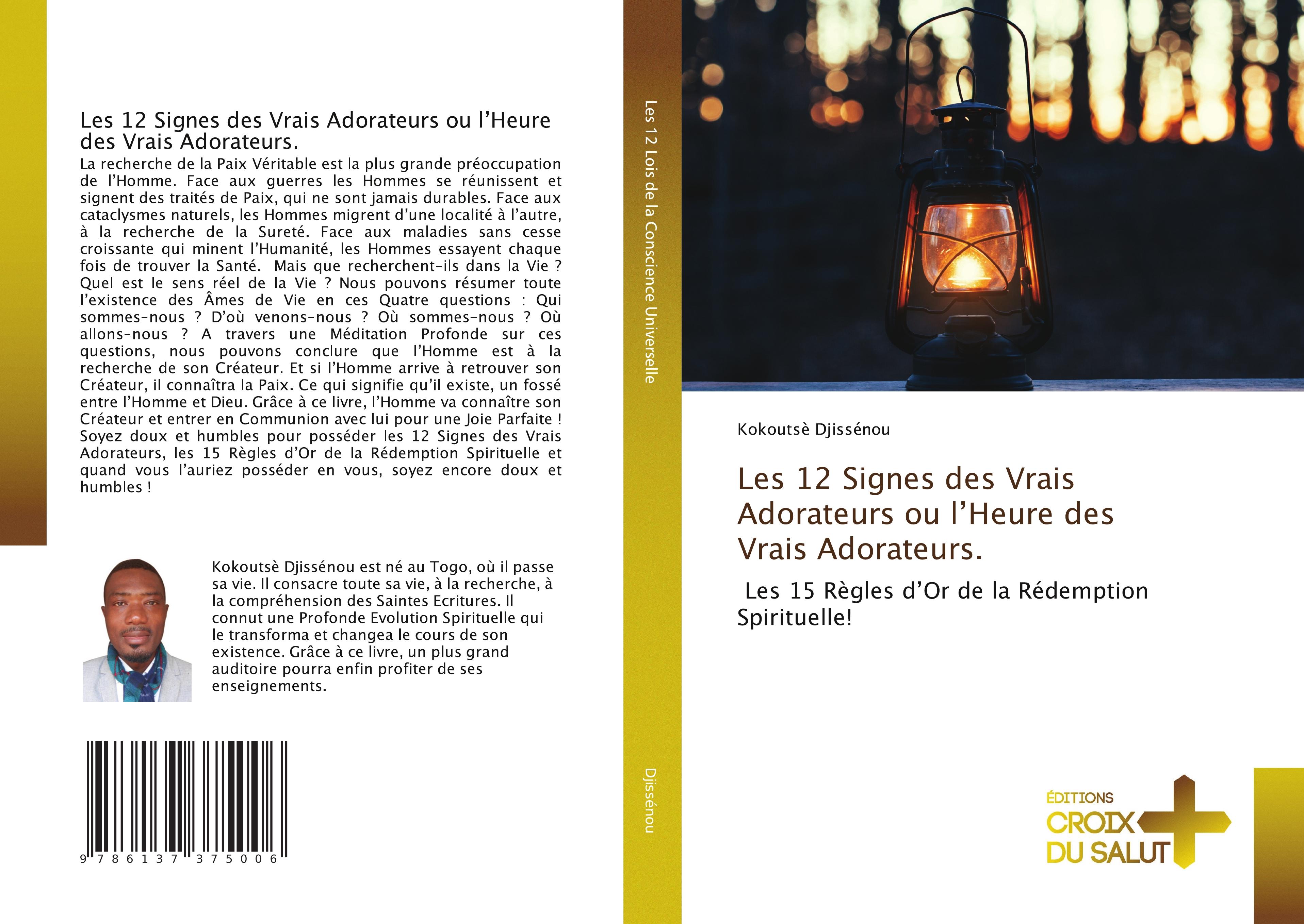Vorderes Coverbild Les 12 Signes des Vrais Adorateurs ou l'Heure des Vrais Adorateurs.