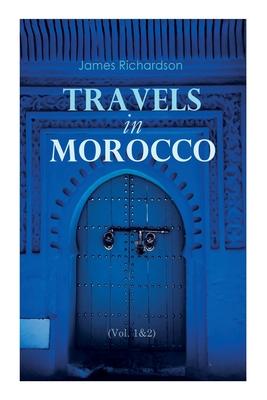 Vorderes Coverbild Travels in Morocco (Vol. 1&2): Complete Edition