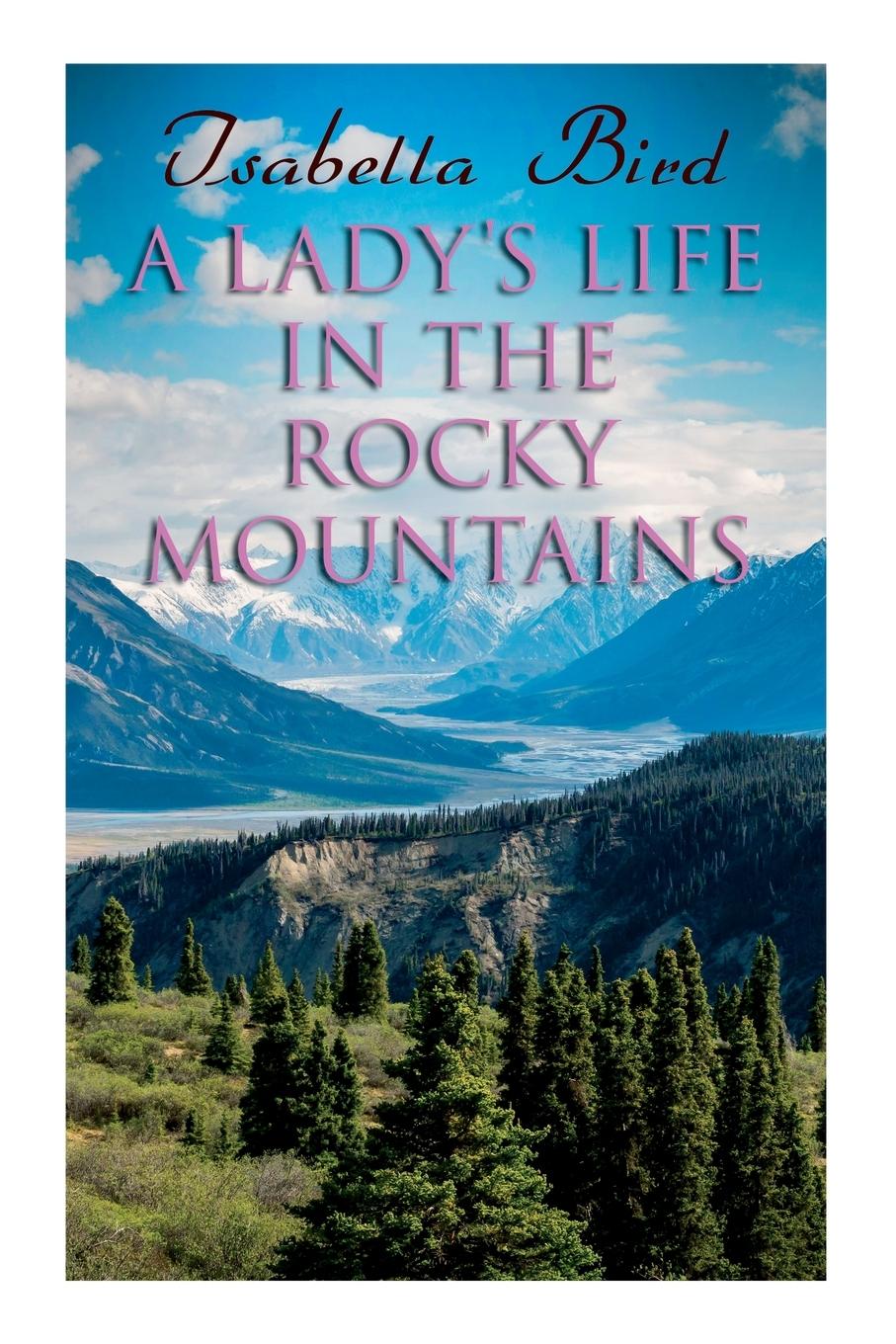 Vorderes Coverbild A Lady's Life in the Rocky Mountains