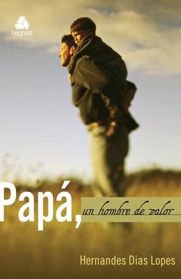 Vorderes Coverbild Papa, Un Hombre de Valor