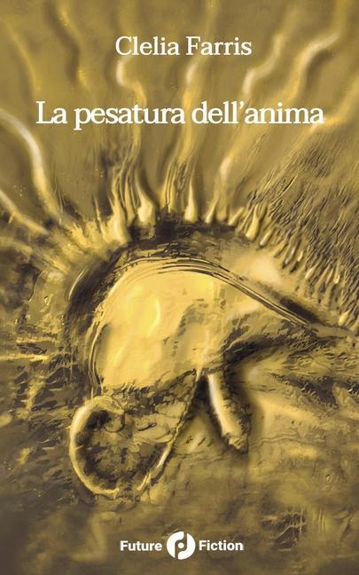 Vorderes Coverbild La pesatura dell'anima