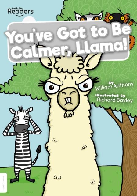 Vorderes Coverbild You've Got to Be Calmer, Llama!