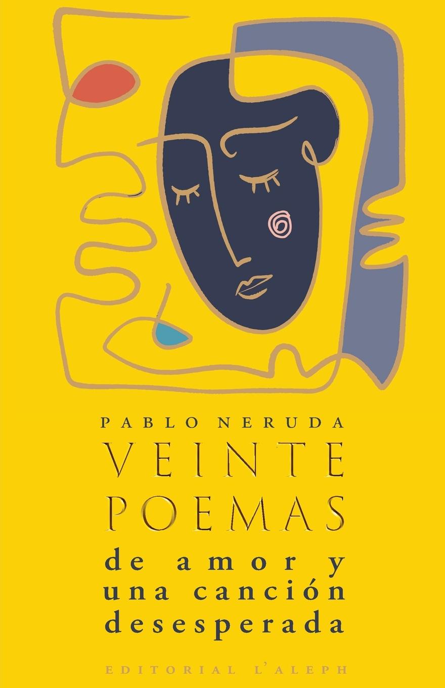 Vorderes Coverbild Veinte poemas de amor y una canción desesperada