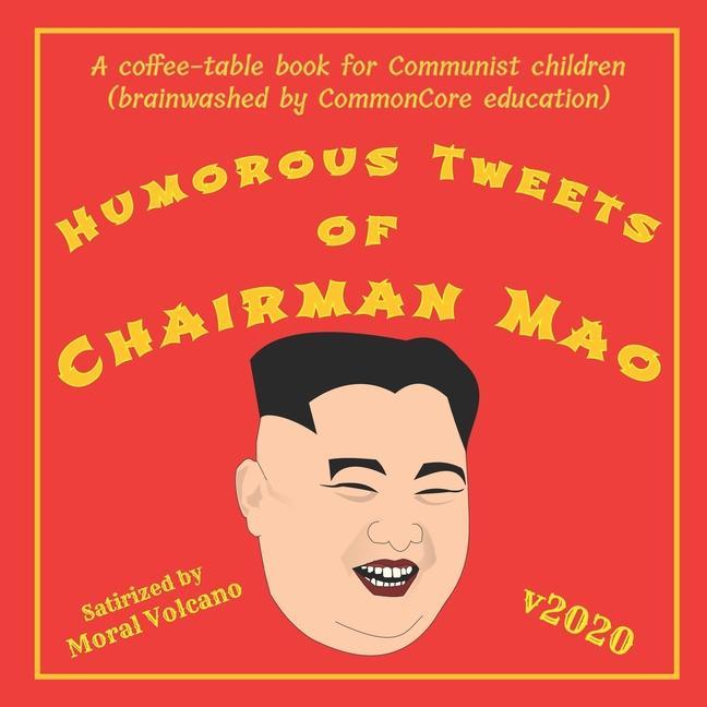 Vorderes Coverbild Humorous Tweets Of Chairman Mao