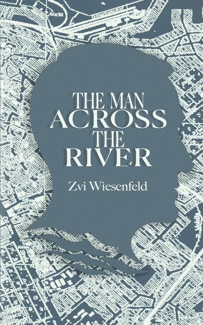 Vorderes Coverbild The Man Across the River