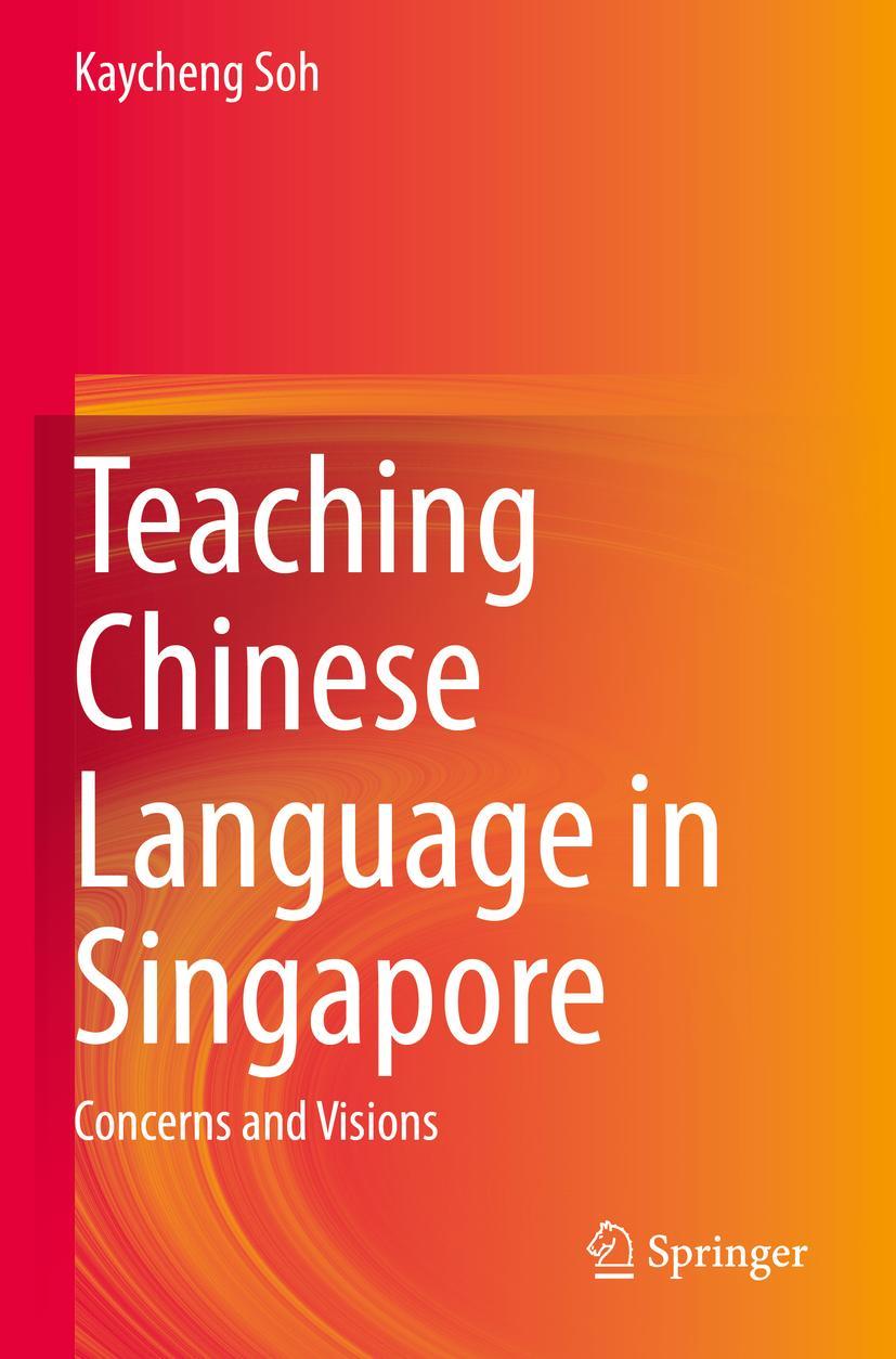 Vorderes Coverbild Teaching Chinese Language in Singapore