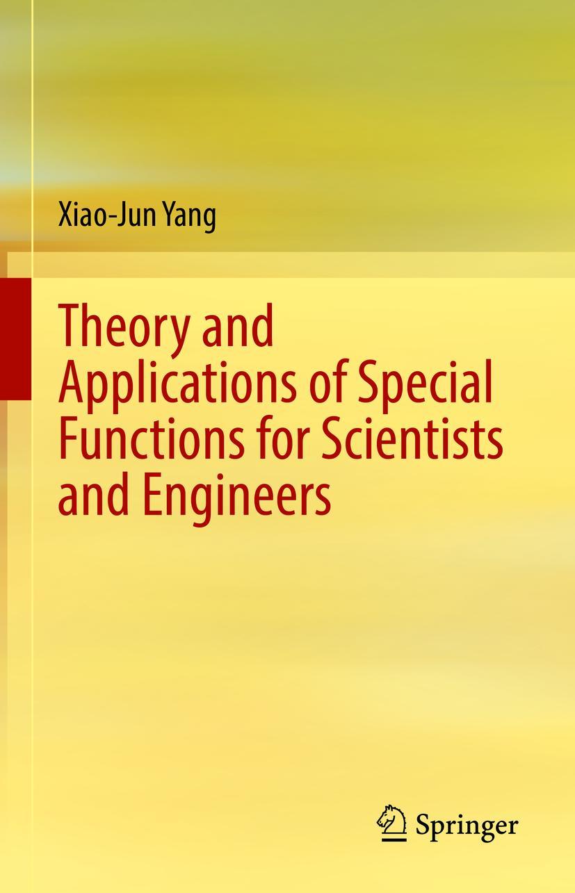 Vorderes Coverbild Theory and Applications of Special Functions for Scientists and Engineers