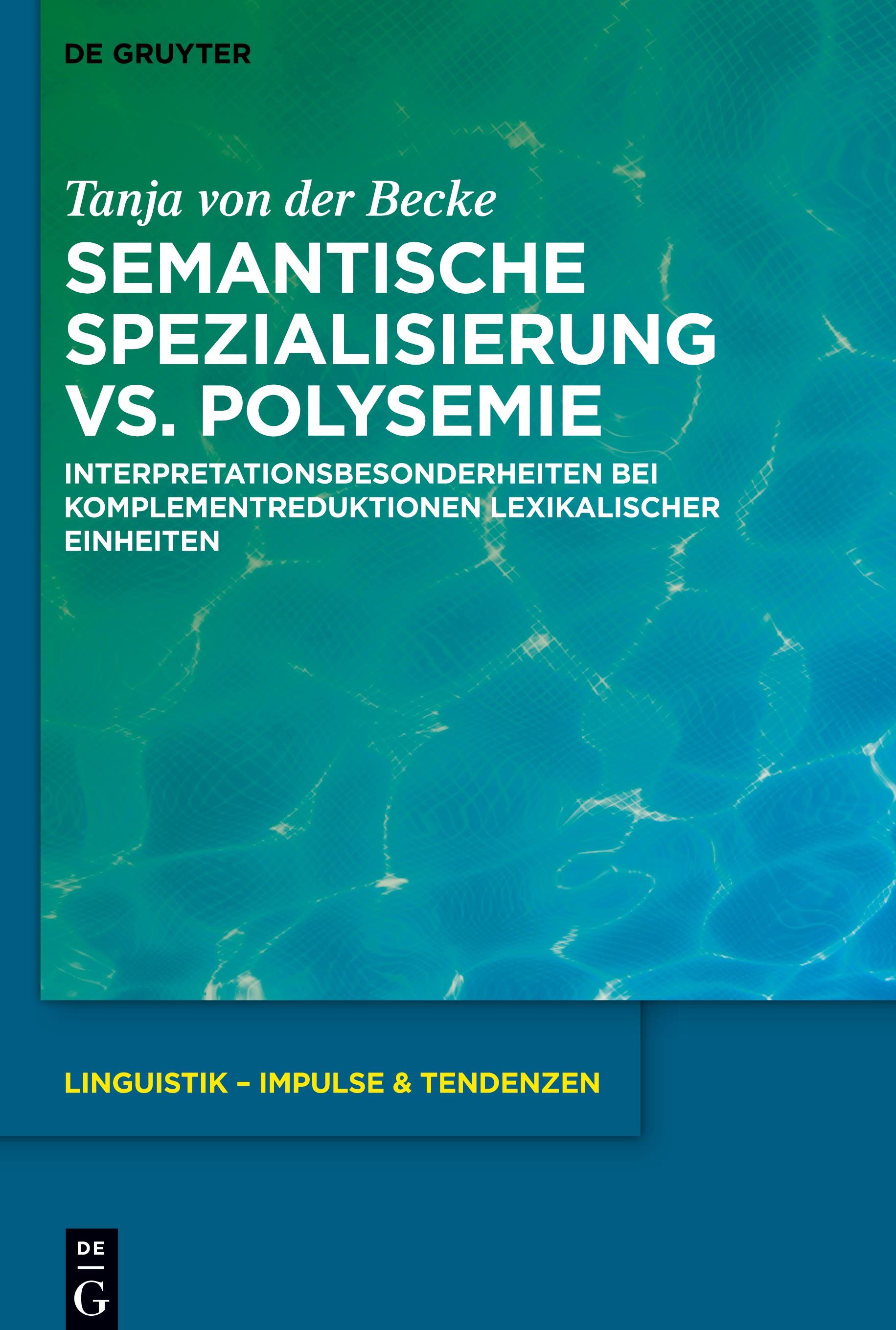 Vorderes Coverbild Semantische Spezialisierung vs. Polysemie
