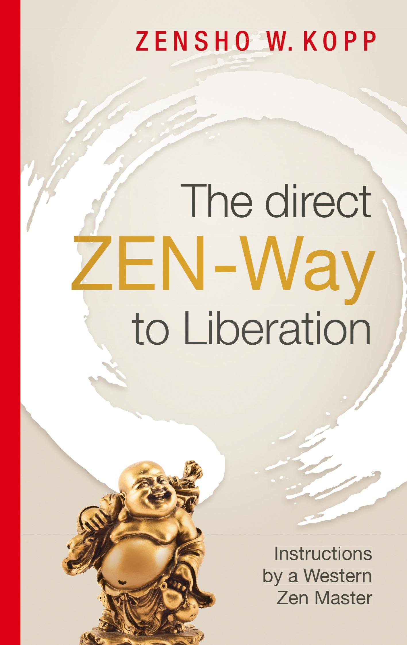 Vorderes Coverbild The direct ZEN-Way to Liberation