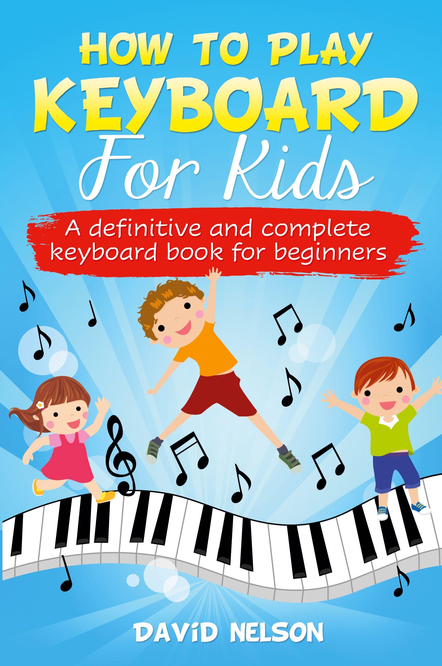 Vorderes Coverbild HOW TO PLAY KEYBOARD FOR KIDS