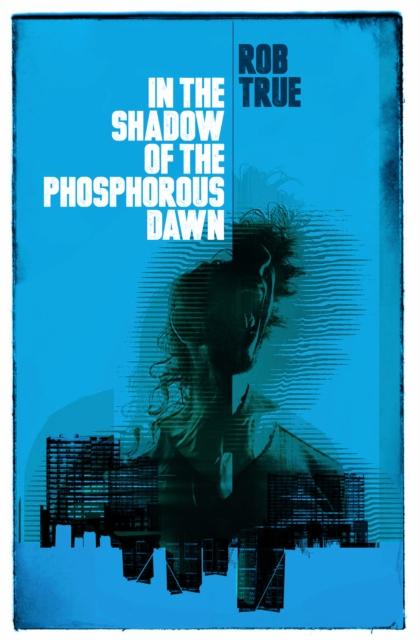 Vorderes Coverbild In the Shadow of the Phosphorous Dawn