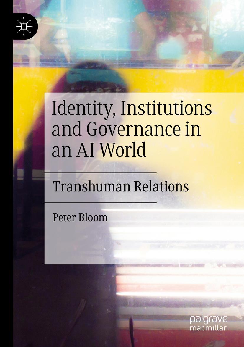 Vorderes Coverbild Identity, Institutions and Governance in an AI World