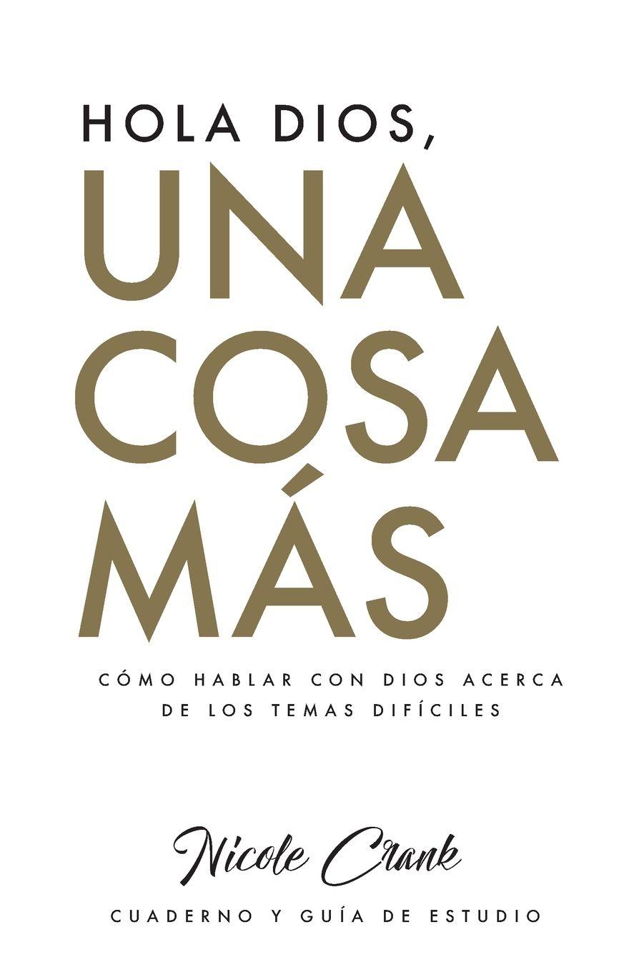 Vorderes Coverbild Hola Dios, Una Cosa Más