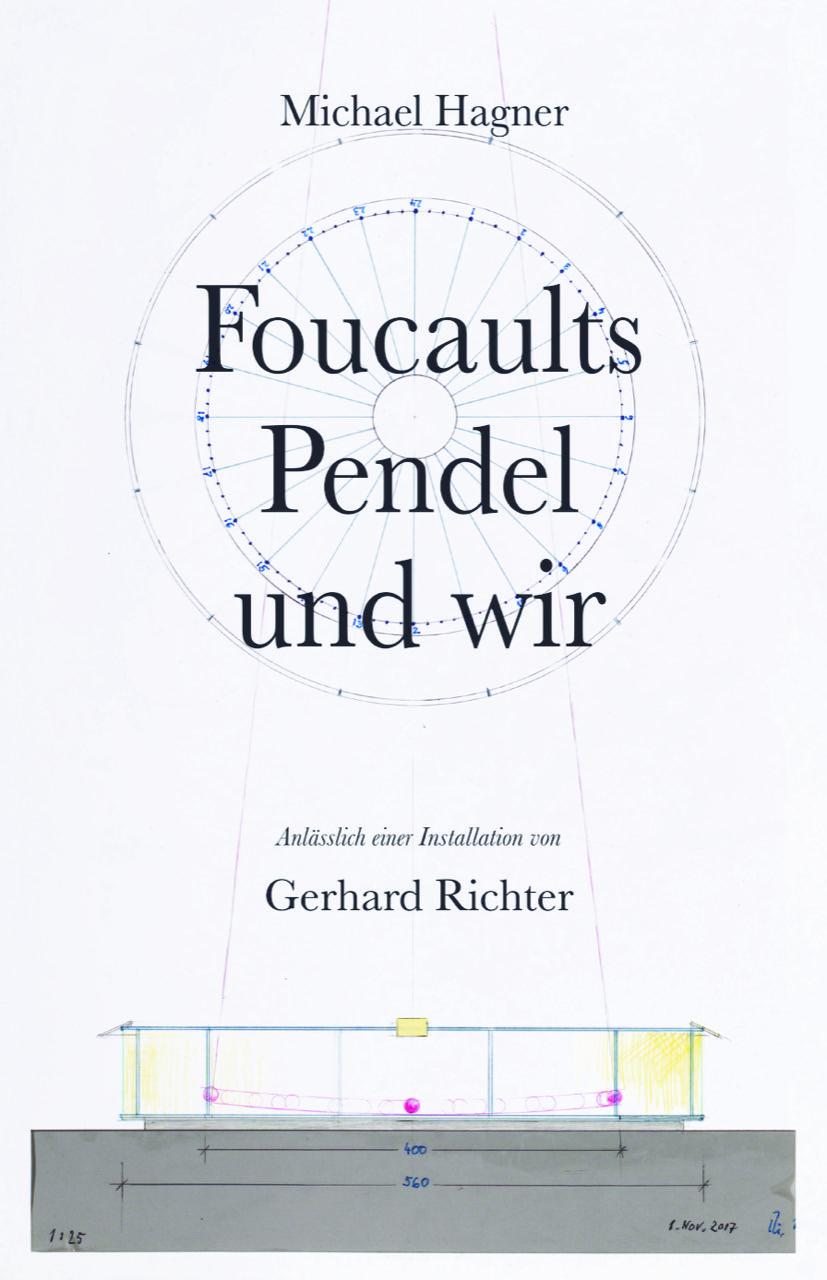 Vorderes Coverbild Michael Hagner: Foucaults Pendel und wir. Anlässlich der Installation "Zwei graue Doppelspiegel für ein Pendel von Gerhard Richter"