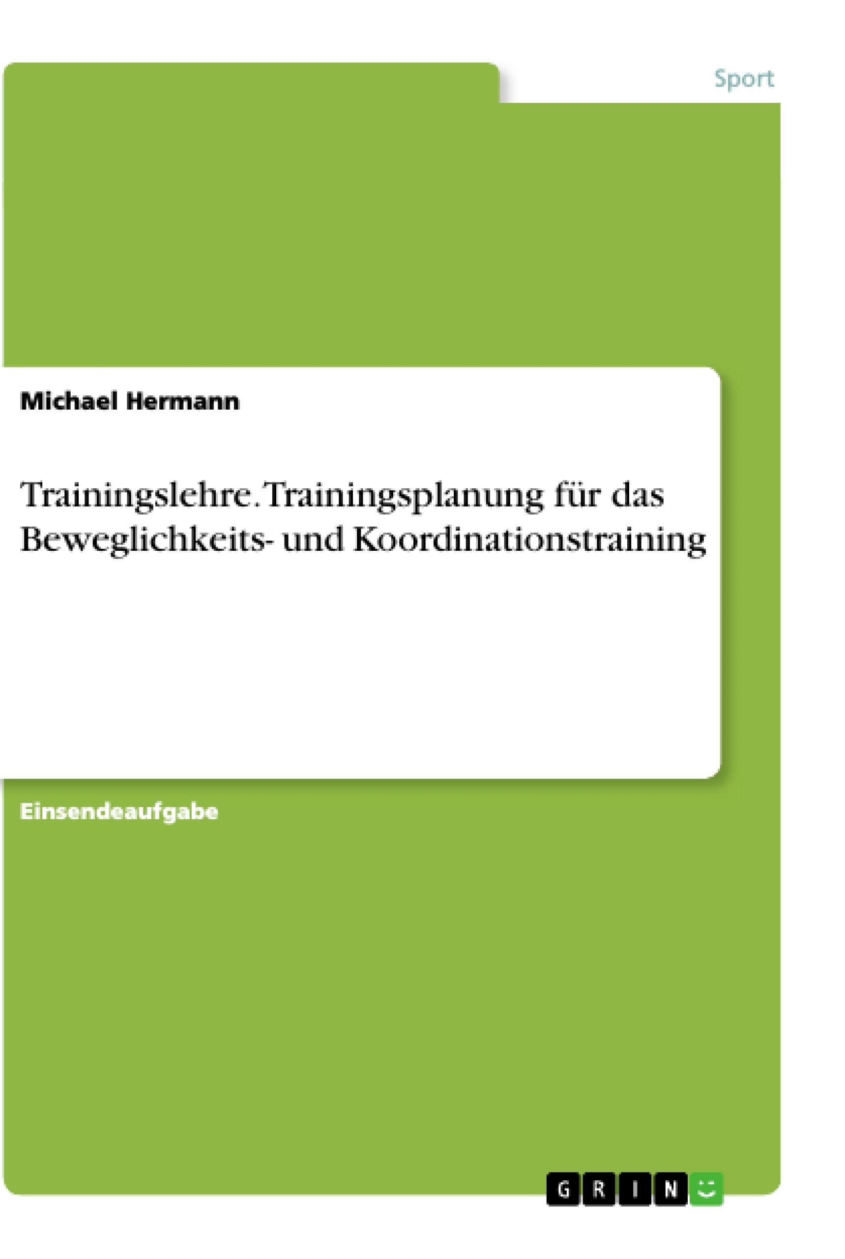 Vorderes Coverbild Trainingslehre. Trainingsplanung für das Beweglichkeits- und Koordinationstraining