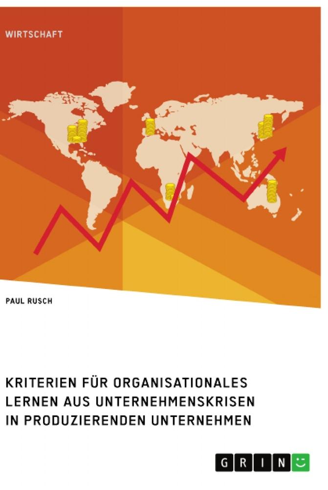 Vorderes Coverbild Kriterien für organisationales Lernen aus Unternehmenskrisen in produzierenden Unternehmen
